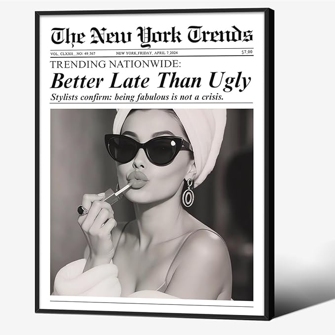Trendy Newspaper Black Framed Posters Better Late Than Ugly Wall Art Vintage