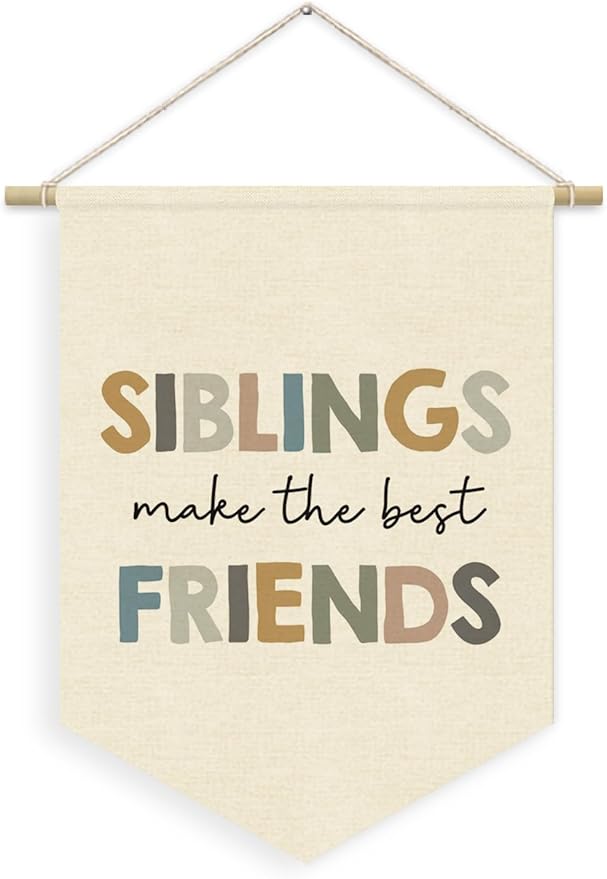 Kids Bedroom Decor, Siblings Make the Best Friends Playroom Linen Canvas Banner, Kids Wall Hanging Pennant Flag Banner for Boys Girls Nursery Toddler Room Bedroom Playroom Decor, 15x11in