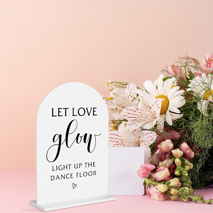 Let Love Glow Sign Wedding,Wedding Table Signs for Engagement Bridal Shower Ceremony Reception Event Party Acrylic Decor