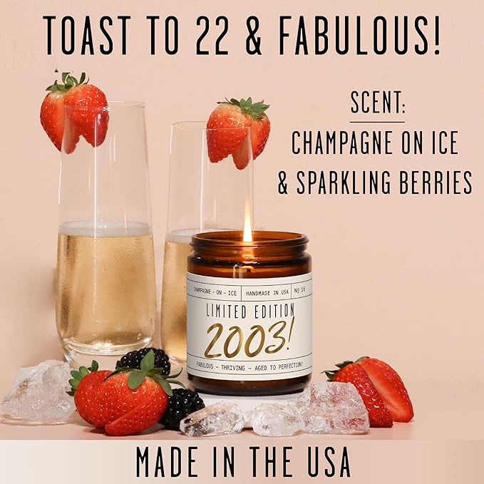 22nd Birthday Gifts for Women - 'Limited Edition 2003' Soy Candle, w/Champagne on Ice I 22 Birthday Gifts for Women I 22rd Gift for Her Ideas I 9oz Reusable Jar, 50Hr Burn, Made in USA
