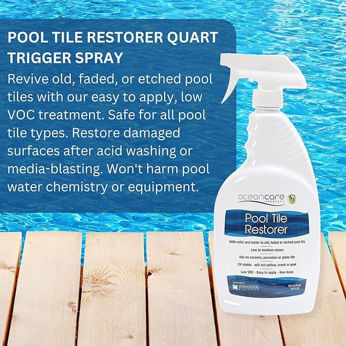 OCEANCARE Pool Tile Restorer Quart Trigger Spray | Restore & Enhance Pool Tile Color | Low VOC Surface Treatment